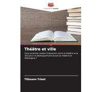 Théâtre et ville
