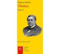 Théâtre Eugène Labiche (Auteur), Henry Gidel (Editeur du volume)