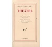 Théâtre Federico García Lorca (Auteur), Marcelle Auclair (Traduction)