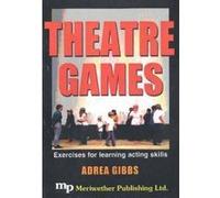 Theatre Games - [Version Originale] Adrea Gibbs (Auteur)