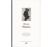 Henrik Ibsen – Théâtre – relié – Gallimard