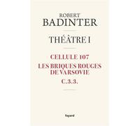 Théâtre I - Robert Badinter - Fayard - broché - Théâtre