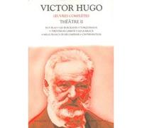 Théâtre II - broché - NE Victor Hugo (Auteur)