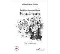 Théâtre innommable de Samuel Beckett - Serpilekin Adeline Terlemez - L'harmattan - broché - Etude