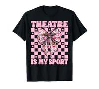 Theatre is My Sport Theatre is My Sport Drama Comédie Théâtre T-Shirt