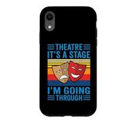 Théâtre (It's A Stage I'm Going Through) Théâtre Musical Amusant Coque pour iPhone XR