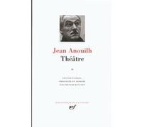 Théâtre Jean Anouilh (Auteur), Bernard Beugnot (Edité par)