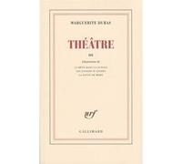 Marguerite Duras – Théâtre – Tome 3