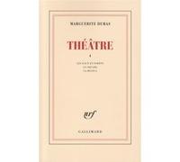 Marguerite Duras – Théâtre – Tome 1 – Gallimard