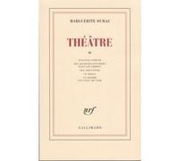Marguerite Duras – Théâtre, tome 2 – Gallimard