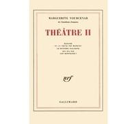 Marguerite Yourcenar – Théâtre, tome 2 : Electre / Le Mystère d'Alceste – Gallimard