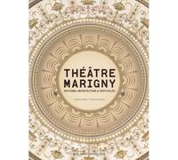Théâtre Marigny. Histoire, architecture et spectacles Edition bilingue français-anglais - Pascale Gransard - Archives D'architecture Moderne - broché - Monographie