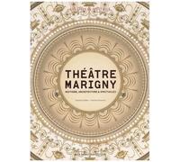 Théâtre Marigny - Histoire, Architecture & Spectacles