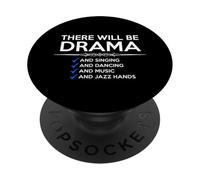 Théâtre Musical | There Will Be Drama and Jazz Hands Funny PopSockets PopGrip Adhésif
