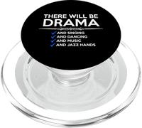 Théâtre Musical | There Will Be Drama and Jazz Hands Funny PopSockets PopGrip pour MagSafe