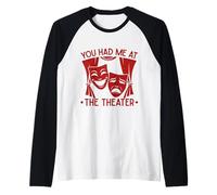 Théâtre Musical You Had Me At The Theatre Actor Broadway Manche Raglan