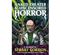 Théâtre nu et horreur non censurée