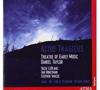 TAYLOR DANIEL (controtenore) - Actus Tragicus/Theatre of Early Music
