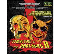 Theatre of The Deranged II [Blu-Ray]