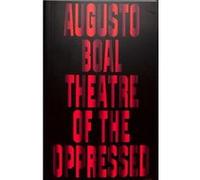 Theatre of the Oppressed by Augusto Boal Unknown (Auteur)