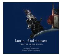 Andriessen : Theatre of The World