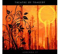 Theatre of Tragedy - Addenda [Import]
