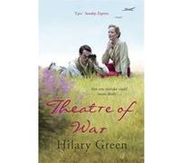 Theatre of War Green, Hilary (Auteur)