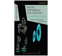 Theatre, Performance And Cognition