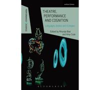 Theatre, Performance And Cognition