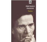 Théâtre Pier Paolo Pasolini (Auteur), Danièle Sallenave (Auteur), Titina Maselli (Traduction), Michèle Fabien (Traduction), Alberte Spinette (Traduction)