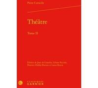 Théâtre Pierre Corneille (Auteur), Liliane Picciola (Collection dirigée par), Liliane Picciola (Editeur du volume), Jean De Guardia (Editeur du volume), Florence Dobby-Poirson (Editeur du volume), Lau