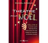 Théâtre pour Noël. Volume 2