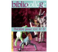 Bibliocollège - Théâtre pour rire - 6e - 5e