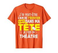 Théâtre Professeur Acteur Actrice Humour Citations Noël T-Shirt, Homme, Orange, XXL