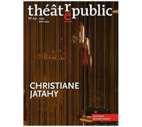 Théâtre Public 251 - Théâtre Public N 251 - Christiane Jatahy