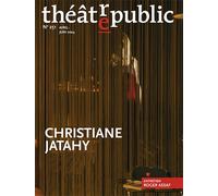 Théâtre Public 251 - Théâtre Public N 251 - Christiane Jatahy