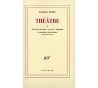 Théâtre. Tome II : Nouveau sisyphe, Justice à Miramar, L'Assemblée des femmes – Gallimard