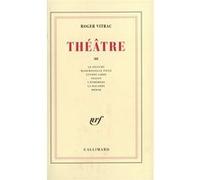 Roger Vitrac – Théâtre – Gallimard