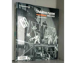 Théâtre russe et soviétique 1905-1935 : Avant-garde et tradition