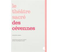 Theatre sacre des cevennes (le) - M.MISSON,J.P CHABROL - Alcide - broché - Etude
