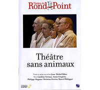 Théâtre sans animaux