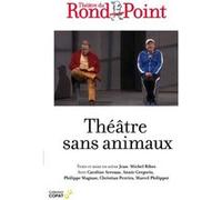 Théâtre sans animaux DVD ANNULATION G