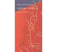 Théâtre-Solstices - Ecrits Sur Le Théâtre, Tome 2