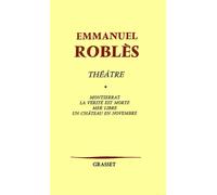 Théâtre T01 - Théâtre / Emmanuel Roblès,... Tome 1 - Emmanuel Roblès - Grasset - Livre