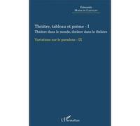 Théâtre, tableau et poème - I Edmundo Morim De Carvalho (Auteur)