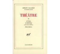 Théâtre - Théâtre Tome 2 - Armand Salacrou - Gallimard - Livre