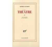 Théâtre - Théâtre Tome 4 - Arthur Adamov - Gallimard - Livre