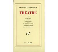 Théâtre - Théâtre Tome 4 - Federico García Lorca - Gallimard - Livre