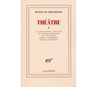 Théâtre - Théâtre Tome 5 - Michel De Ghelderode - Gallimard - Livre