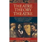 Theatre/Theory/Theatre